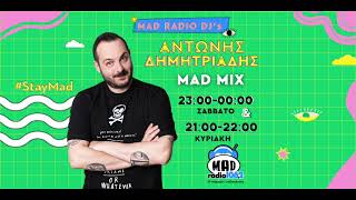 Mad Mix με τον DJANTONISDIMITRIADIS episode 3 [upl. by Dugald518]