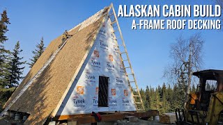 Off Grid Cabin Build  AFrame Roof Decking [upl. by Sido]