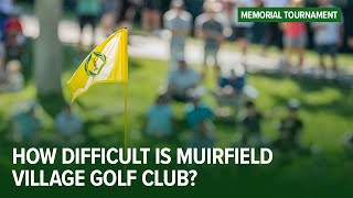 How difficult is Muirfield Village Golf Club  2024 Memorial Tournament Roundtable discussion [upl. by Cirdla361]