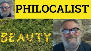 🔵 Philocalist Meaning  Philocalia Defined  Philocalist Philokalist Philocalia Philokalia Examples [upl. by Spiers90]