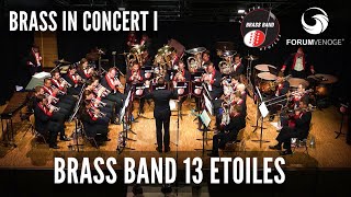 Brass Band 13 Etoiles  BRASS IN CONCERT I  Concert de gala 2023 full concert  FORUM VENOGE [upl. by Eelarat202]