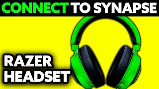 How To Connect Razer Headset to Synapse 2024  Step by Step [upl. by Esele913]