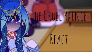 The Cruel Prince react  Gacha Ultra [upl. by Trebuh]