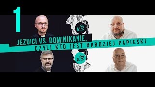 Jezuici vs dominikanie  ODCINEK 1  Dlaczego dominikanie i jezuici się nie lubią [upl. by Kus]