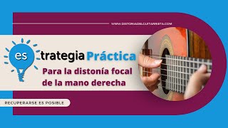 ESTRATEGIA PRÁCTICA Y EFECTIVA  DISTONÍA FOCAL DE LA MANO DERECHA [upl. by Sirama]