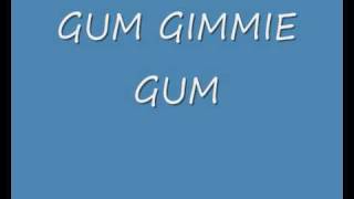 GUM GIMMIE GUM  TONIX 70tal [upl. by Yancy]