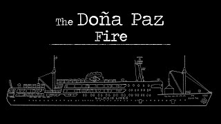 The Doña Paz Fire [upl. by Hufnagel]