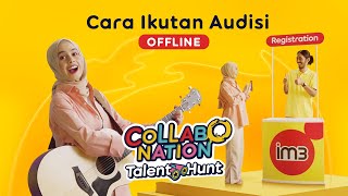 Collabonation Talent Hunt  Cara Ikut Audisi Offline Collabonation Talent Hunt 2024 [upl. by Hanover]