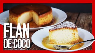 FLAN DE COCO Cremoso ► Este POSTRE CASERO Sin Horno lo Tienes que Probar [upl. by Isabel]