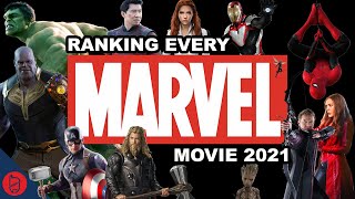 Ranking EVERY Marvel Movie  2021 [upl. by Pelag]