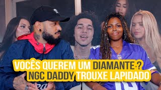 Diamante  ft NGC Daddy  NA ATIVIDADE REACT 628 [upl. by Luben595]