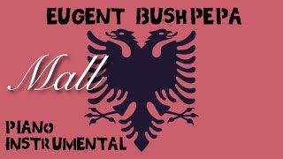 Eugent Bushpepa  Mall ESC 2018  ALBANIA Piano Instrumental [upl. by Valery637]