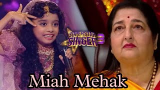 Miah Mehak की दिल छूने वाली परफॉर्मेंस  Anuradha Paudwal  Superstar Singer Season 3 [upl. by Bud]