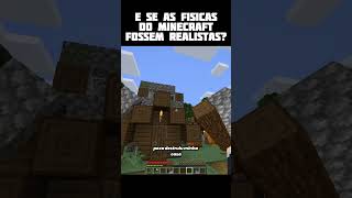 Minecraft com físicas realistas [upl. by Coleen]