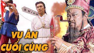 Vụ Án Cuối Cùng Bao Công Xử Lý Cả Gia Tộc Bàng Thái Sư 1 Người Cũng Không Tha  Yêu Phim [upl. by Dhu]