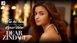 Tu Hi Hai  Official Lyric Video  Alia Bhatt  Shah Rukh  Amit Trivedi  Kausar M  Arijit Singh [upl. by Cir489]