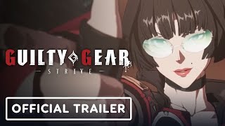 Guilty Gear Strive  Official Launch Trailer [upl. by Nesline]