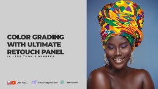 Color grading with Ultimate Retouch Panel  Edits in 5 minutes [upl. by Atinihs624]