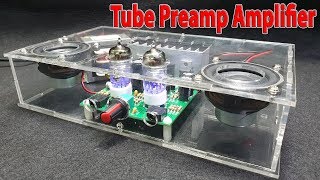 Assembling a Mini Tube Preamp Amplifier Speaker [upl. by Dustman]