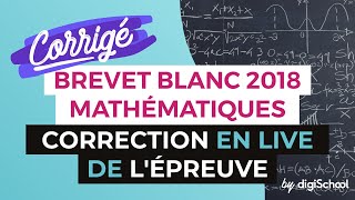 Brevet Blanc by digiSchool  Correction du Brevet Blanc de Mathématiques [upl. by Dadivitan69]