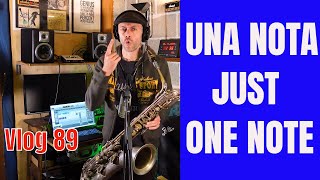 Inizia ad improvvisare con il sax con UNA NOTA  Start improvising with ONE NOTE Sax Vlog 89 [upl. by Bilski]