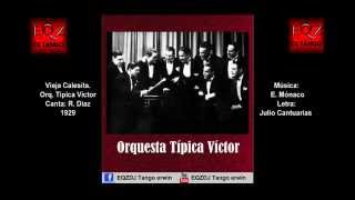 Vieja Calesita  Orquesta Típica Víctor  R Diaz 1929 [upl. by Garner7]