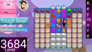 Candy crush saga level 3684 । No boosters । Tough level । Candy crush saga 3684 help। Sudheer Gaming [upl. by Southard564]