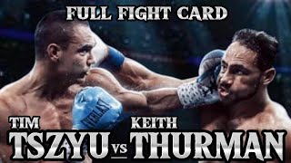 TIM TSZYU VS KEITH THURMAN FULL FIGHT CARD [upl. by Wettam]