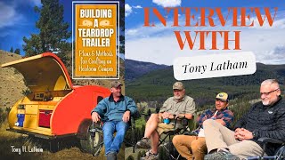 Interview with Author Tony Latham  Book Building a Teardrop Trailer [upl. by Ael]