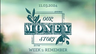 Our Money Story  1132024 [upl. by Inalaek14]