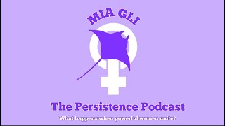 The Persistence Podcast  Peggy Totten [upl. by Willcox]