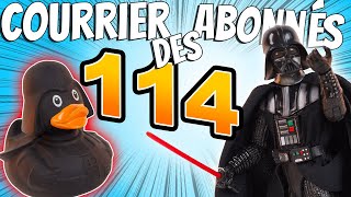 Le Courrier des Abonnés Episode 114 Je suis ton Père [upl. by Beutler773]