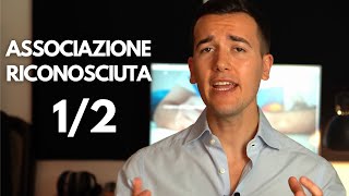 👨‍👩‍👧‍👦✓ ASSOCIAZIONE RICONOSCIUTA 12  DIRITTO PRIVATO IN 3 MINUTI 21 diritto lezioni legge [upl. by Rocco]