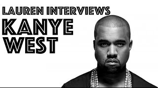 KANYE WEST INTERVIEW 2007  Lauren Toyota [upl. by Kowtko]