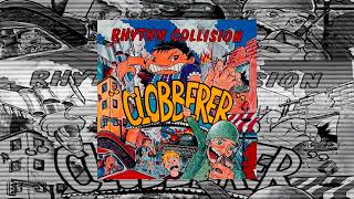 Rhythm Collision  Clobberer Full  1995 [upl. by Azeria463]