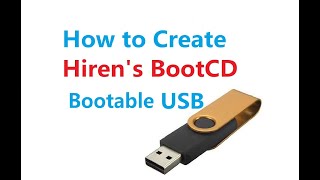 Create A Bootable Hiren’s Boot CD on USB Flash Drive [upl. by Woodall]