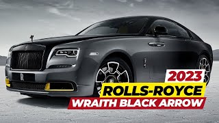 2023 RollsRoyce Wraith Black Arrow The Final V12 Masterpiece  Price Performance amp Review [upl. by Eppesiug]