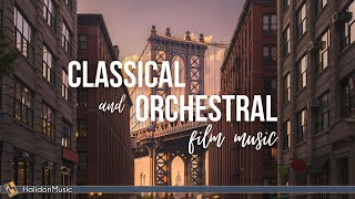 Classical and Orchestral Film Music [upl. by Dewain668]