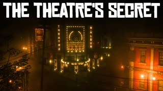 The Secret of The Saint Denis Theatre  Red Dead Redemption 2 [upl. by Nnateragram]