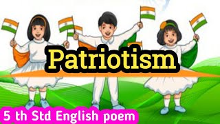 Patriotism poem 5th std English will we live in a country song our nation term 1 [upl. by Nodyarg495]