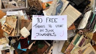 10 FREE Things to Use in Junk Journals  ABUNDANCE OF INSPIRATION [upl. by Crichton]