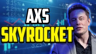 AXS IS ABOUT TO SKYROCKET HERES WHEN  AXIE INFINITY PRICE PREDICTIONS amp NEWS 2025 [upl. by Neelrad]