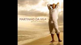 MARTINHO DA VILA PRA PODER TE AMAR [upl. by Yovonnda]