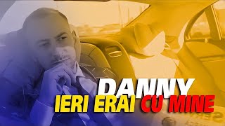 DANNY  Ieri erai cu mine Oficial Video 2018 [upl. by Atteve]