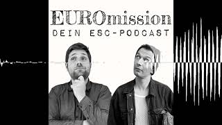 S12E11 die ReleaseParty  EUROmission  dein ESC Podcast [upl. by Harol835]