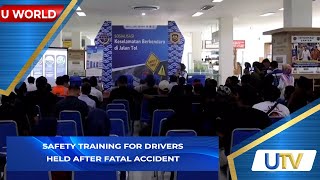 Safety Training For Drivers Held After Fatal Accident  U World  UTV [upl. by Sorazal]