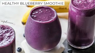 Healthy Blueberry Smoothie Recipe [upl. by Odlonra]