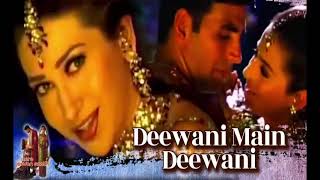 दीवानी मैं दीवानी सजन  Deewani Main Deewani Sajan Ki Deewani [upl. by Ahsuat709]