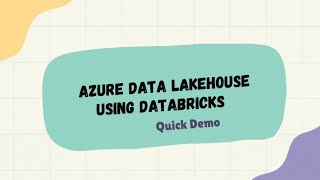 Azure Data Lakehouse Quick Demo [upl. by Margit]