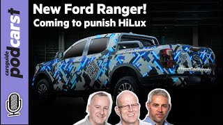 New Ford Ranger coming to punish Toyota HiLux CarsGuide Podcast CarsGuide Podcast 203 [upl. by Areikahs]